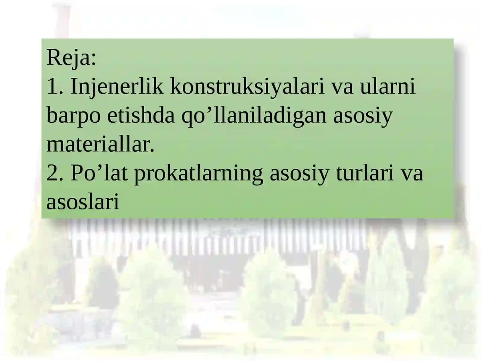 Injenerlik konstruksiyalari va ularni barpo etish daqo'llaniladigan asosiym materiallar 2
