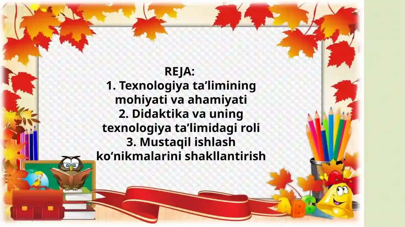 Texnologiya taʼlimining didaktik tamoyillari 2