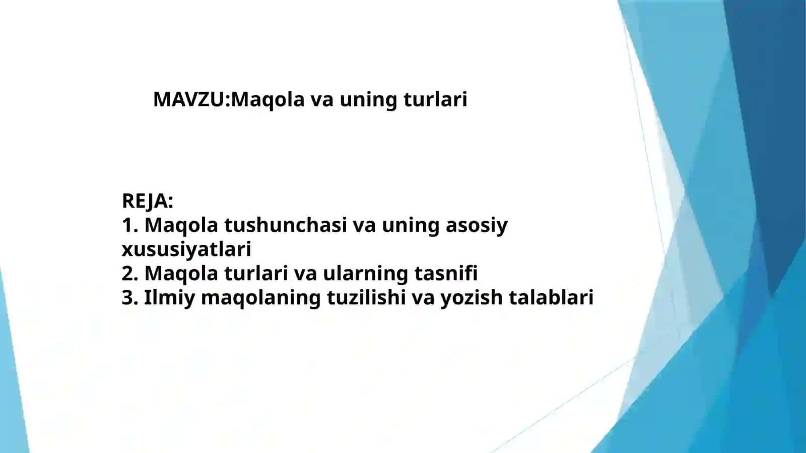 MAQOLA VA UNING TURLARI 2