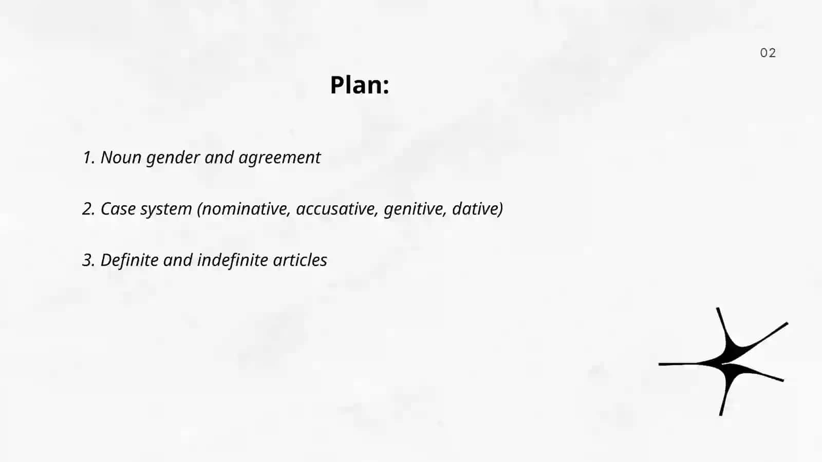 Basic grammatical features of Germanic languages 2