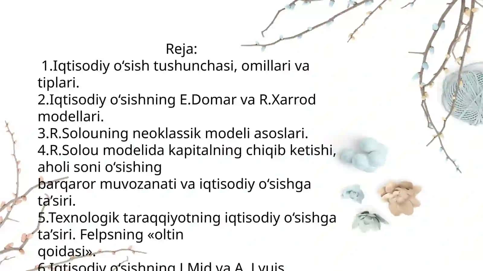 Iqtisodiyo'sishningdinamikmodellarini(Harrod–Domar,Solou,Romervaboshqalar)taqqoslashhamdaularningafzallikvakamchiliklari 2