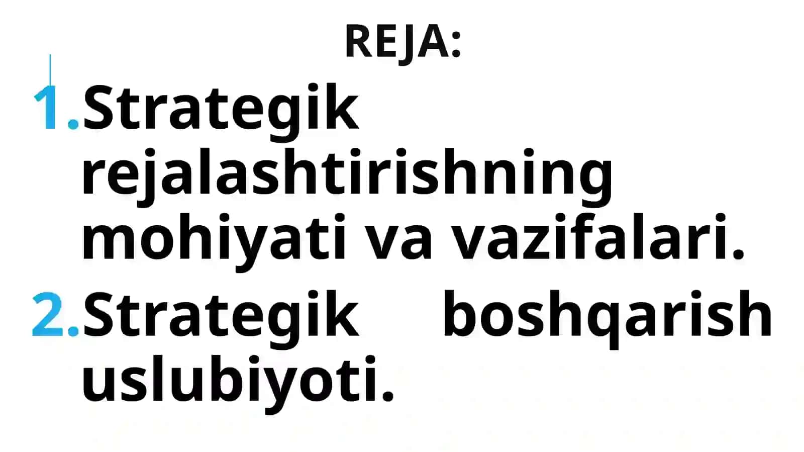 Korxonada taktik va strategik rejalashtirish (4 soat) 2