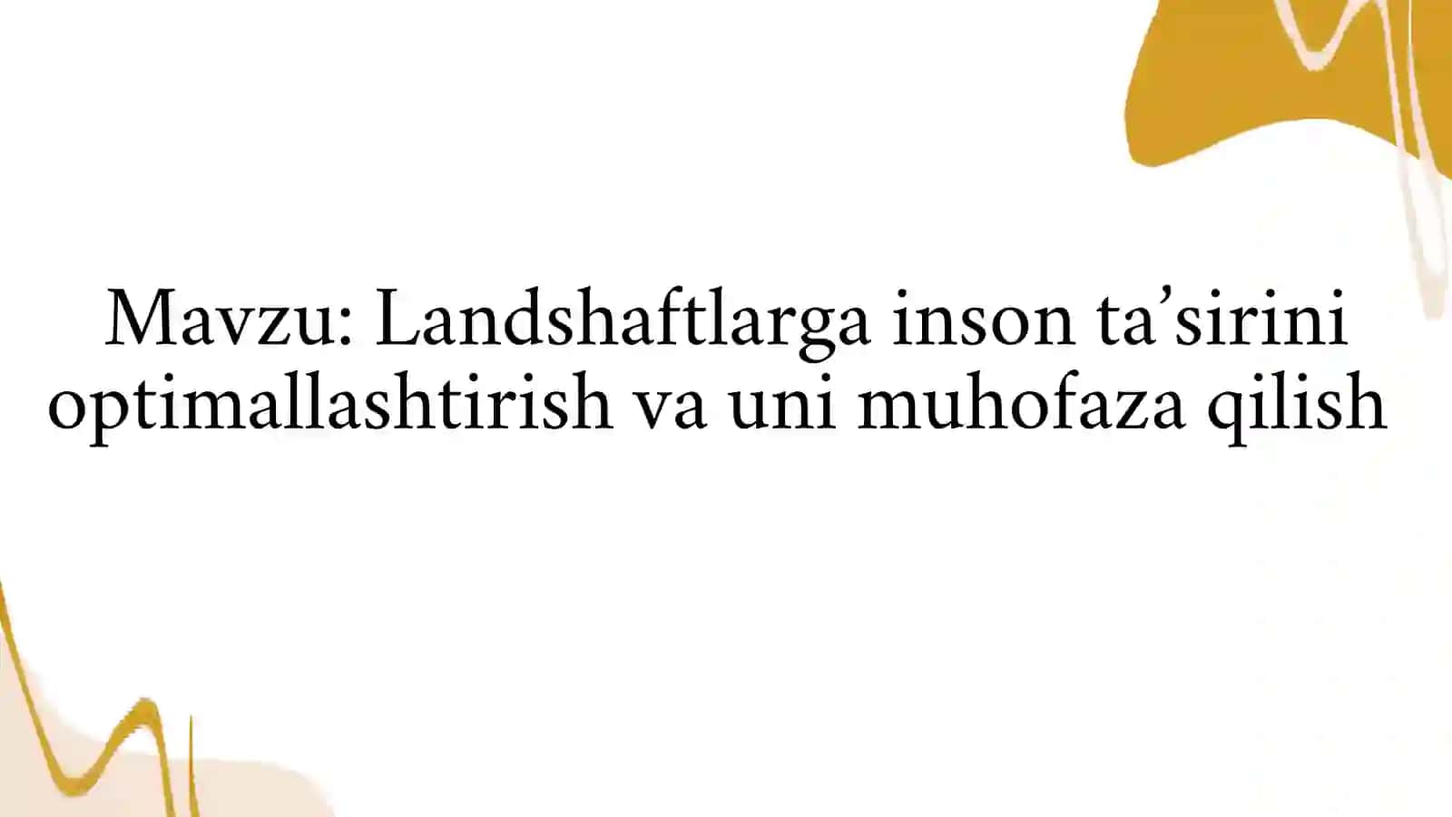 SATTAROVA TAMANNONING LANDSHAFTSHUNOSLIK 2