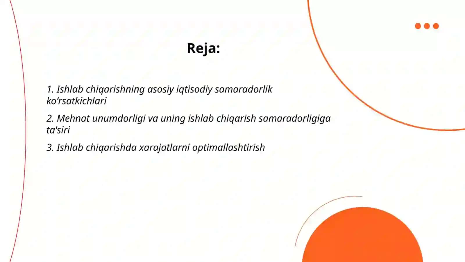 Ishlab chiqarishning iqtisodiy samaradorligi va uning koʻrsatkishlari 2