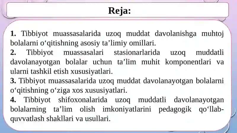 Tibbiyotmuassasalari uzoq muddatli davolanayotgan bolalar uchun ta'lim muhitini yaratish 2