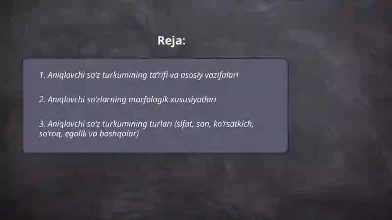 Aniqlovchi so‘zlar 2