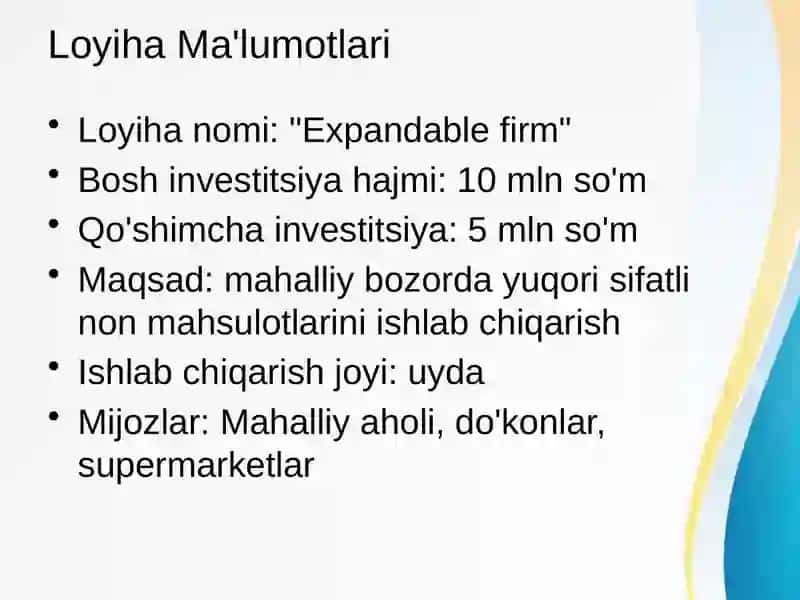 Biznes loyiha Non ishlab chiqarish orqali biznesga kirib borish va uni keyinchalik kengaytirish 2