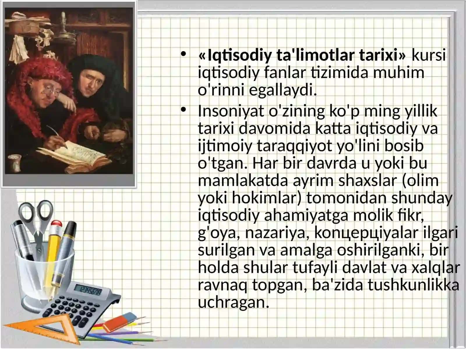«Iqtisodiy ta'limotlar tarixi»  fanining predmeti va uslubi 2