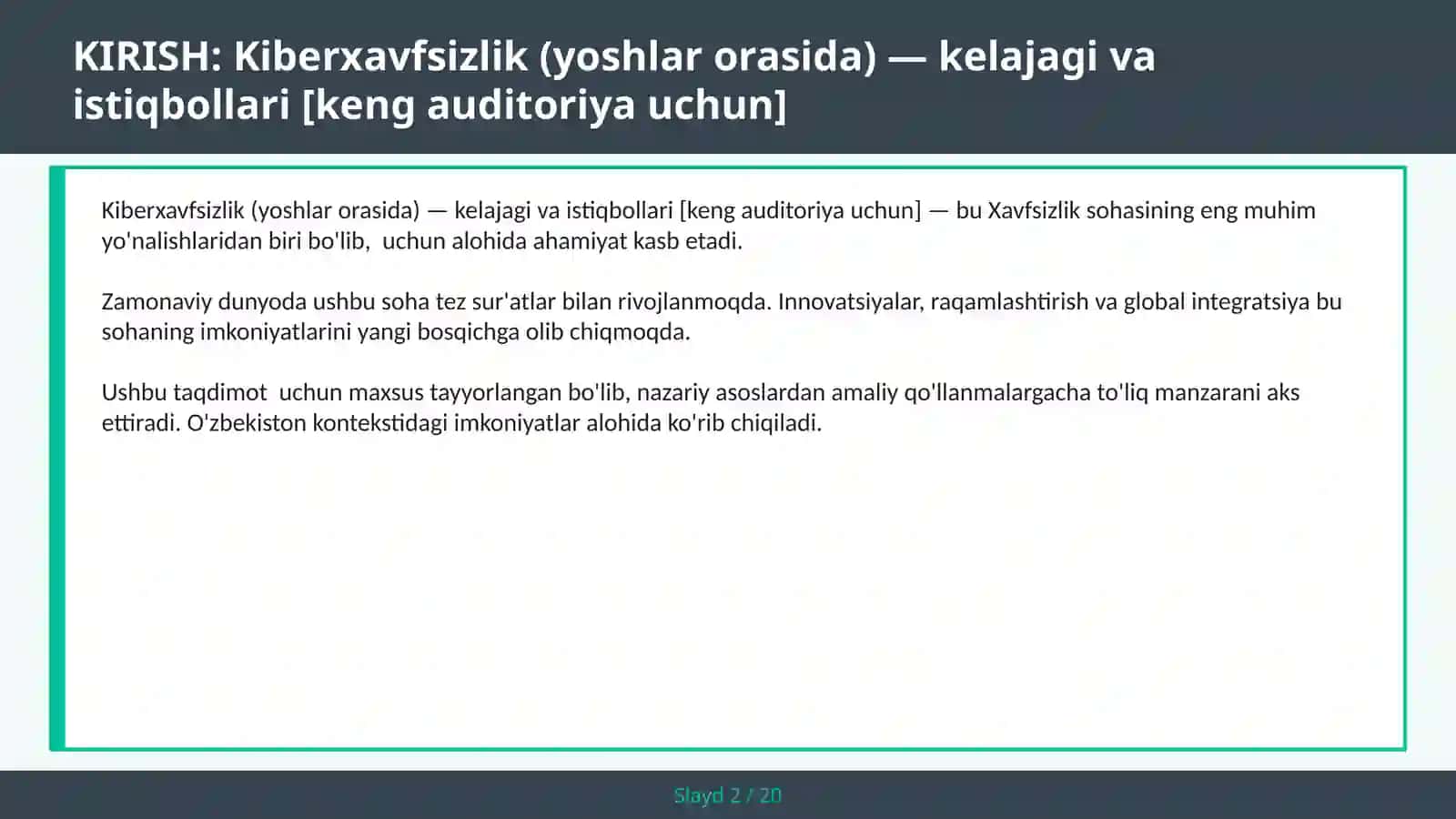 KIBERXAVFSIZLIK (YOSHLAR ORASIDA) — KELAJAGI VA ISTIQBOLLARI [KENG AUDITORIYA UCHUN] 2