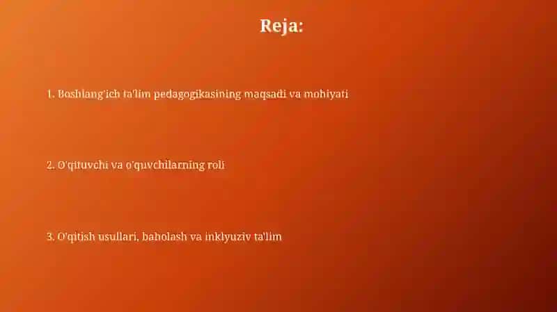 Boshlangʻich taʼlim pedagogikasi fanining maqsadi va vazifalari 2