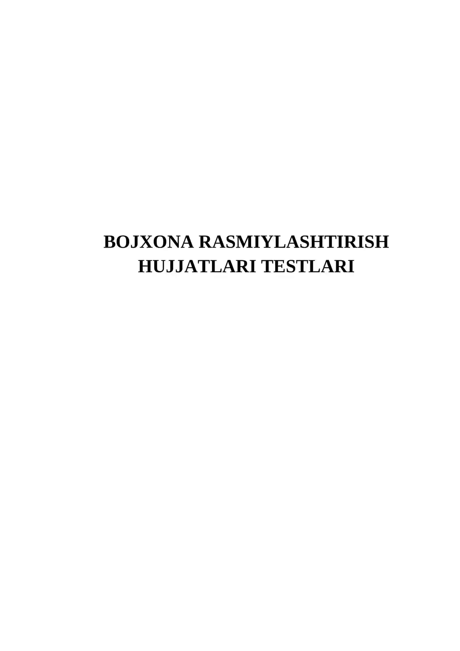 BOJXONA RASMIYLASHTIRISH HUJJATLARI TESTLARI 2