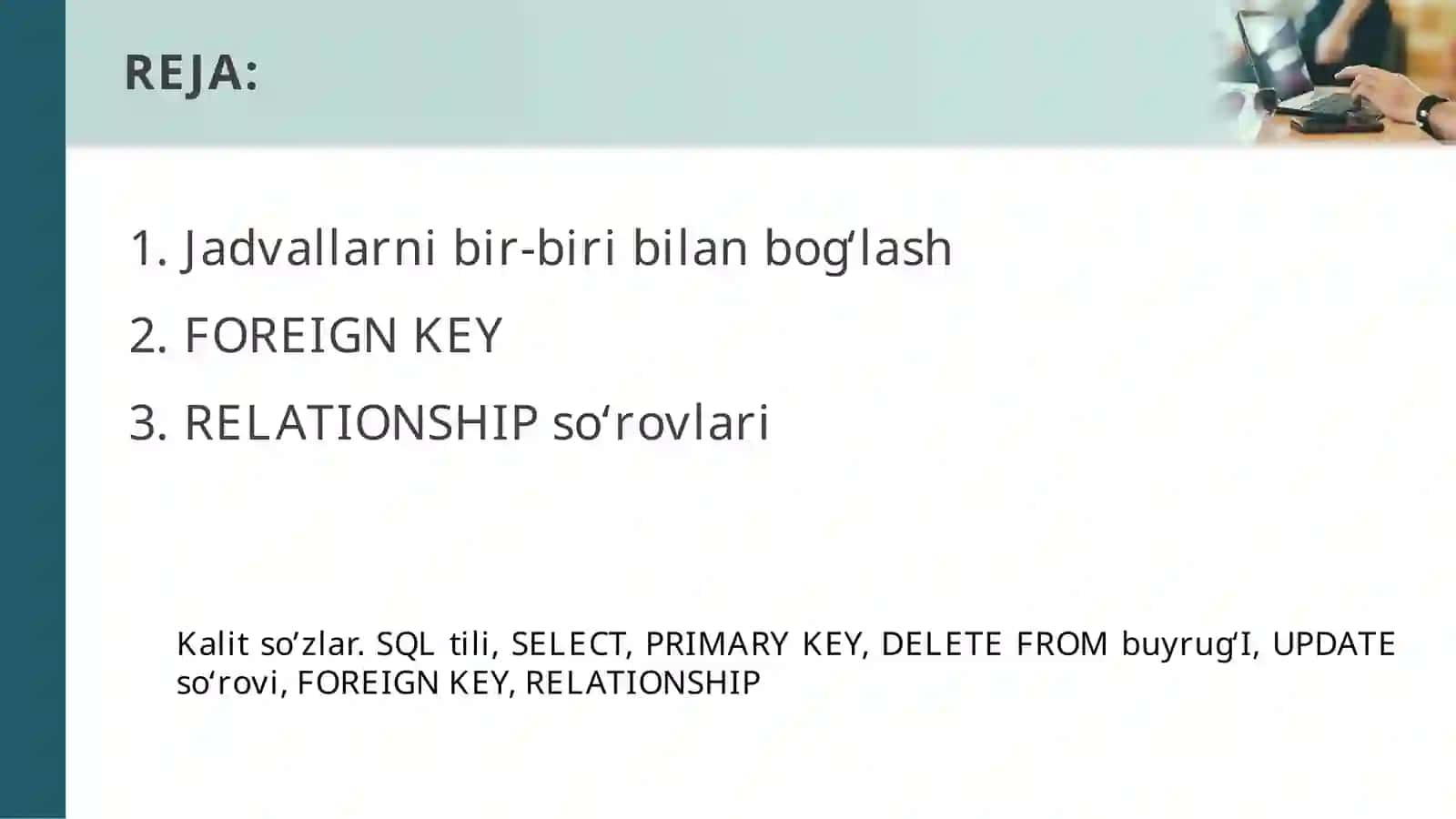 Kalit so'zlar. SQL tili 2