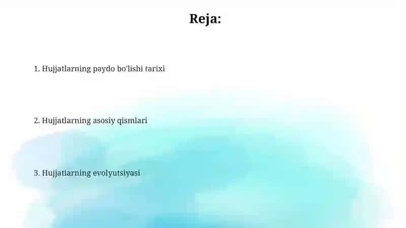 Hujjatlardagi zaruriy qismlar.Hujjatlarni paydo boʻlishi va tarixi 2