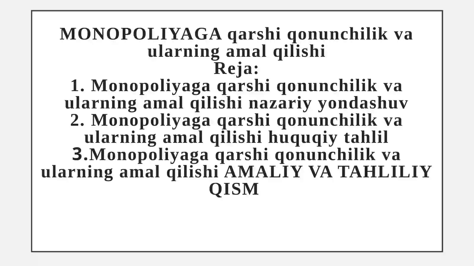 MONOPOLIYAGA qarshi qonunchilik va ularning amal qilishi 2