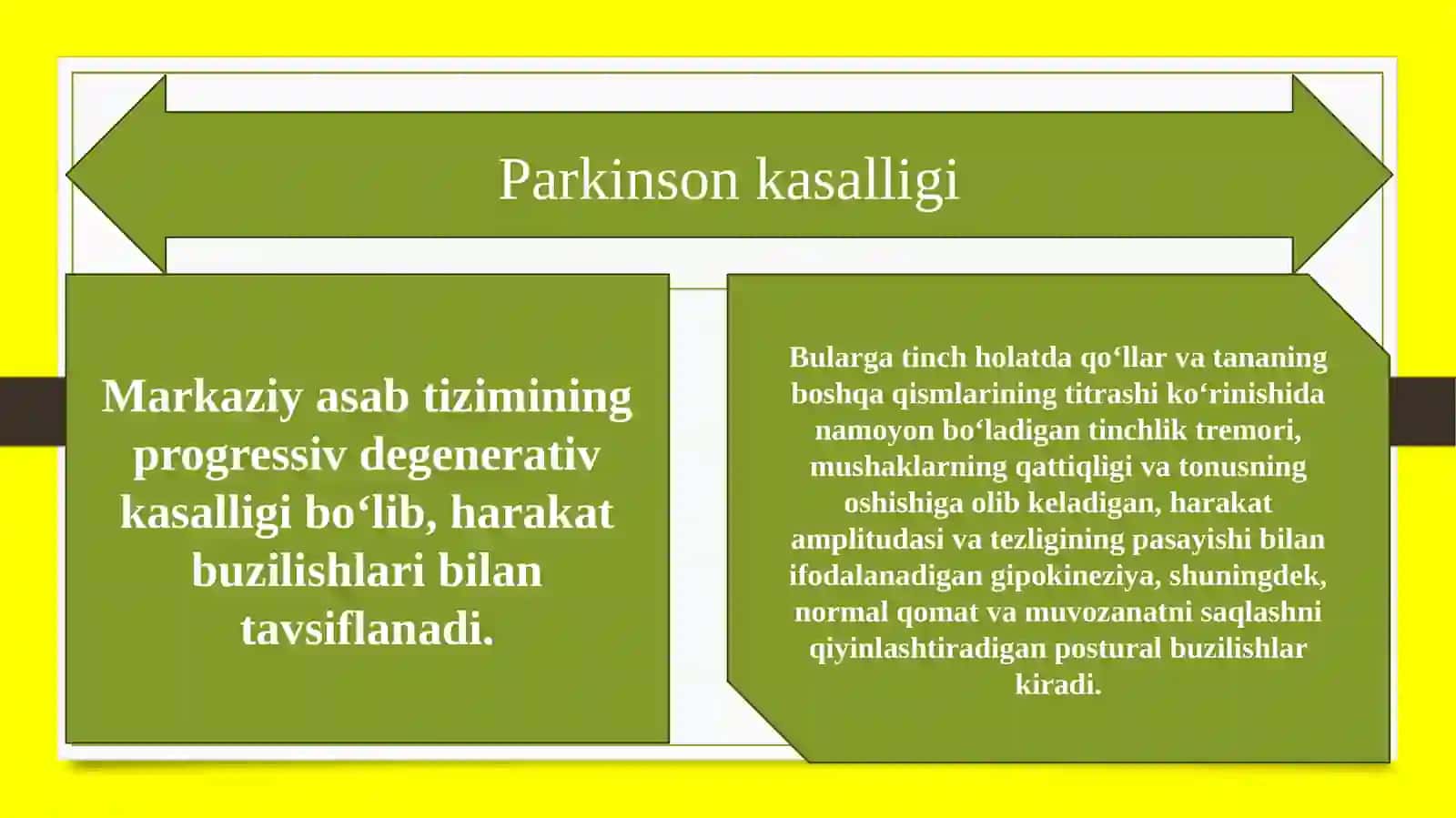 Neyrodegenerativ kasalliklar: Parkinson kasalligi 2