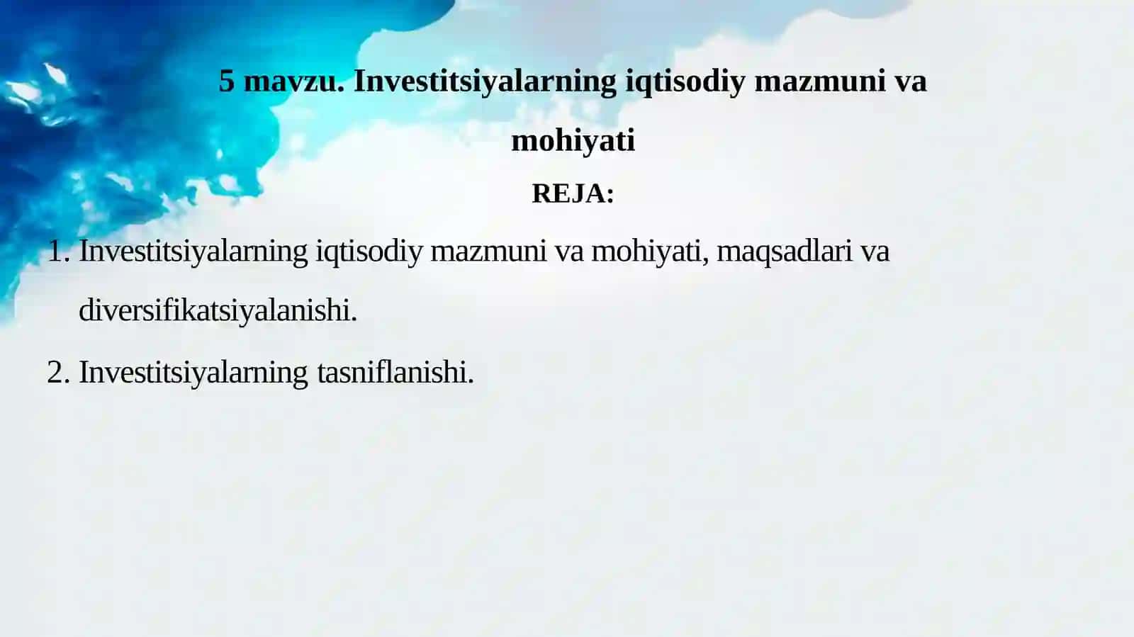 Investitsiyalarning iqtisodiy mazmuni va mohiyati 2