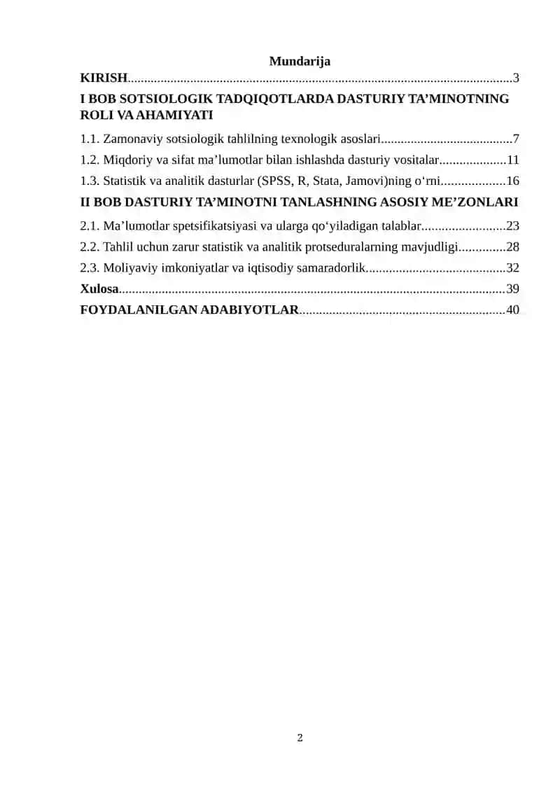 Dasturiy ta’minotni tanlash me’zonlari: ma’lumotlar spetsifikasi, tahlilning kerakli protseduralarni mavjudligi, moliyaviy imkoniyatlar yoki imkoniyatga ega bо‘lish, ma’lumotlarni mos kelishi 2