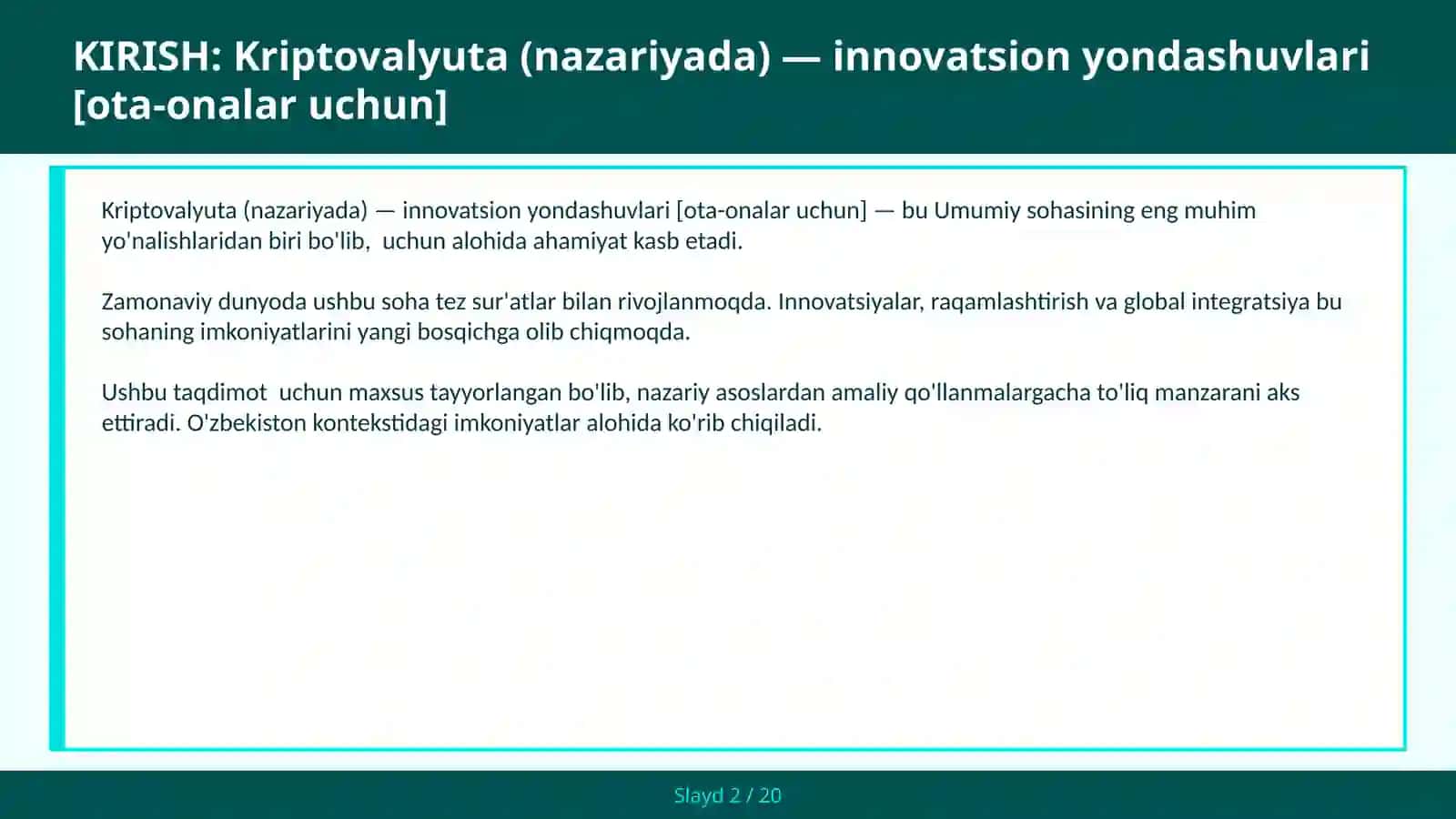 Kriptovalyuta (nazariyada) — innovatsion yondashuvlari [ota-onalar uchun] 2