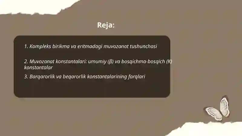 Kompleks birikmalarning eritmadagi muvozanatli. Barqarorlik va beqarorlik konstantalari 2