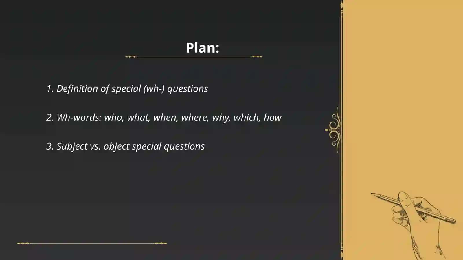 Special questions 2