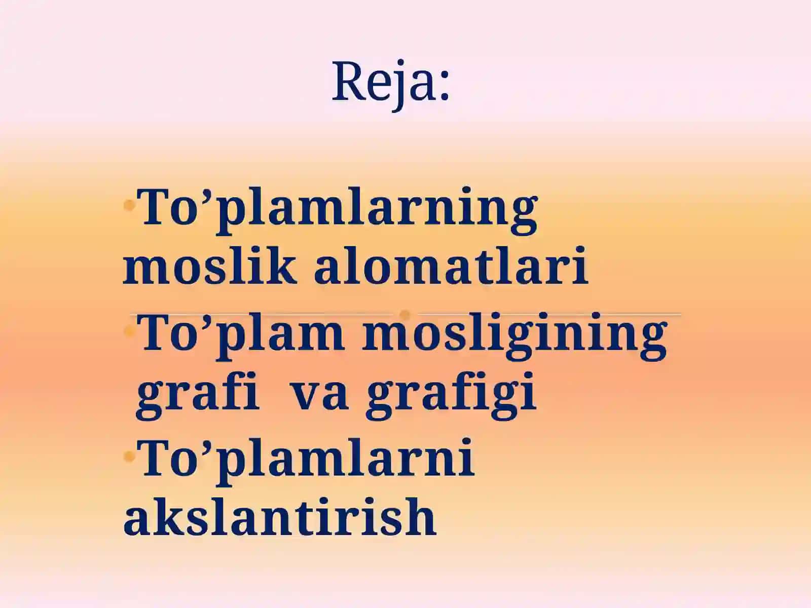 To’plamlarning moslikalomatlari 2