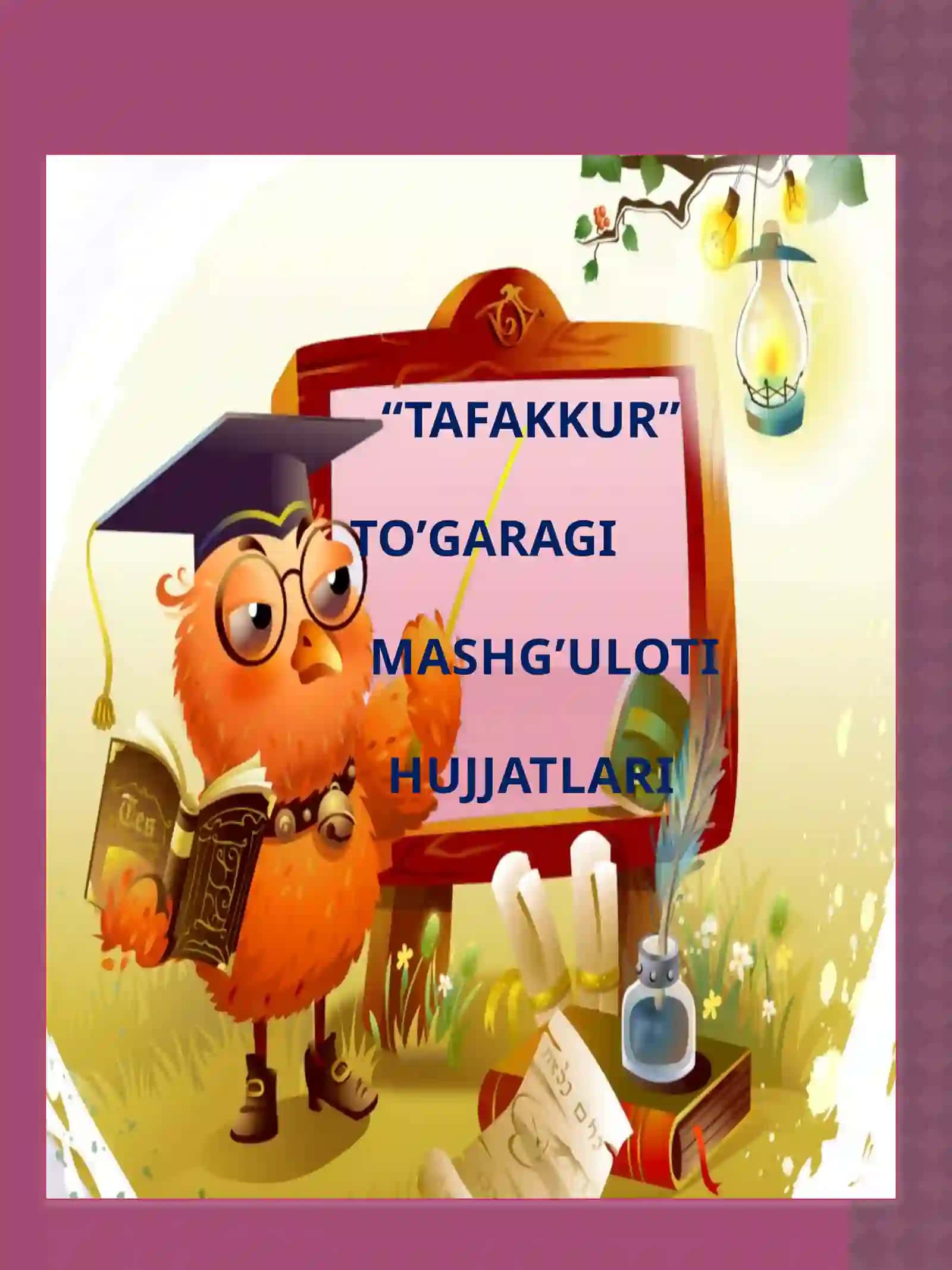 Marhamattumani XTB Ta'lim Maktabi Ona tiliva adabiyot fanidan "TAFAKKUR" nomli to'grak 2
