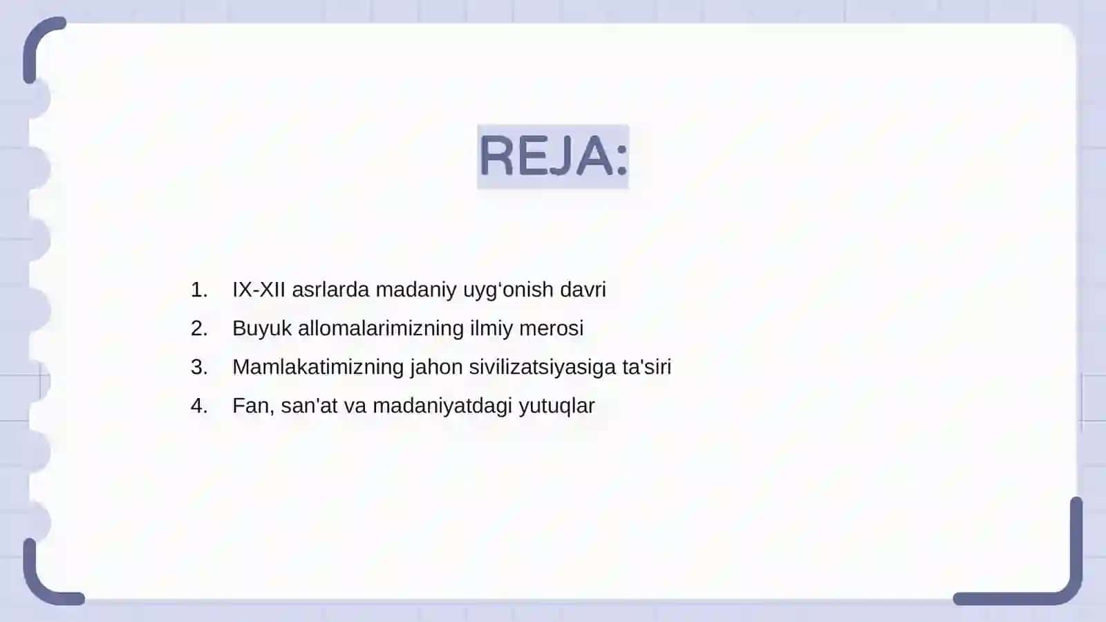 IX-XII asrda mamlakatimizda hududida ro‘y bergan madaniy uyg‘onish va buyuk allomalarimizning jahon sivilizatsiyaga qo‘shgan hissasi 2