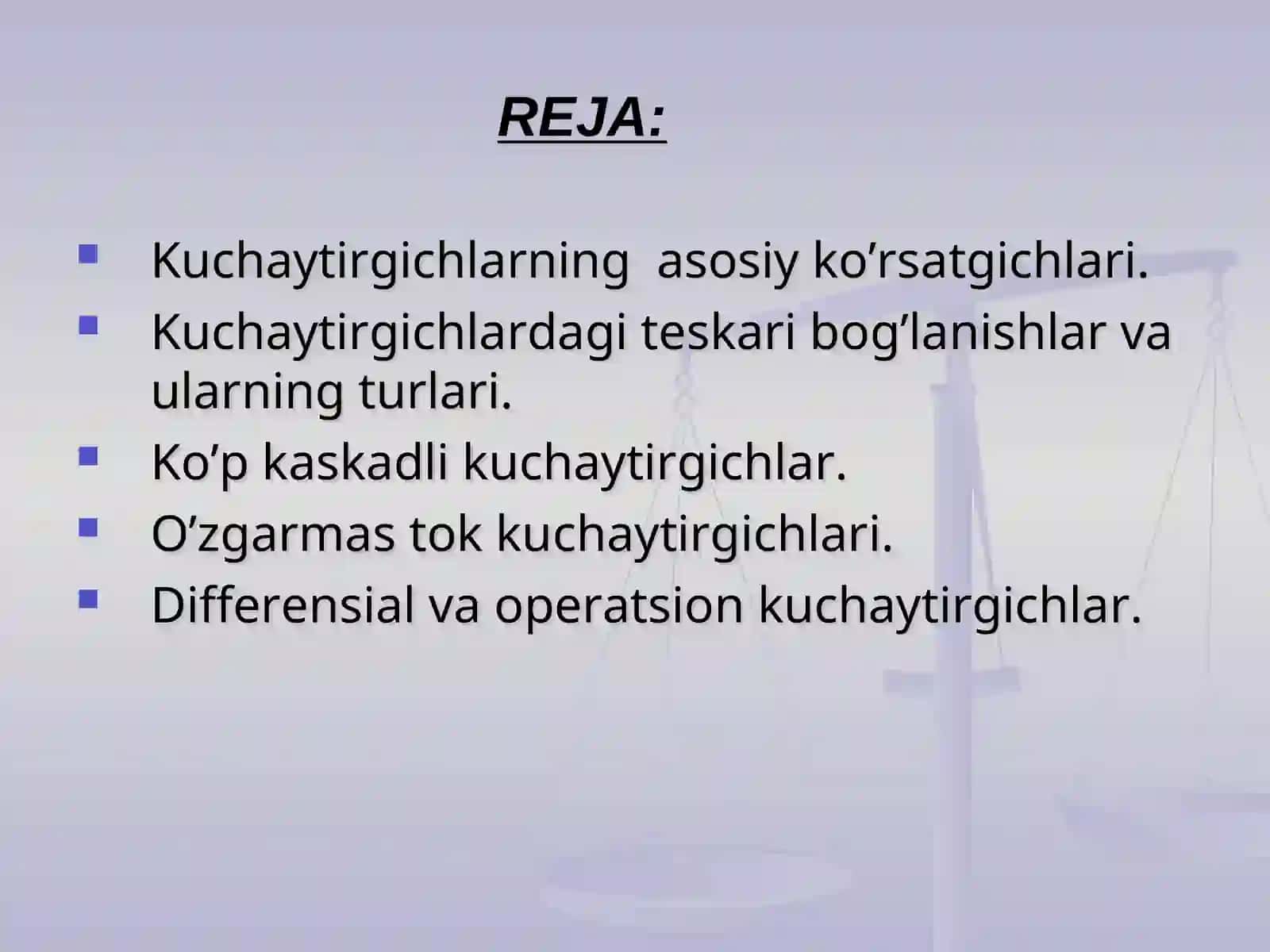 Kuchaytirgichlarning asosiy ko’rsatgichlari.14-mavzu 2