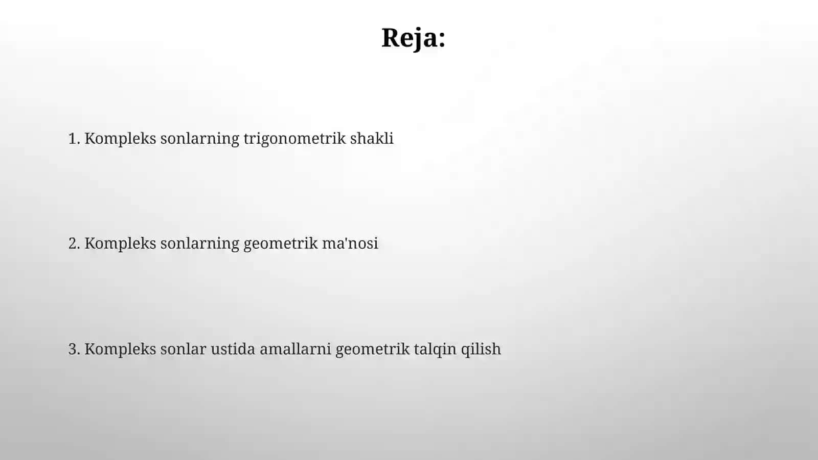 Kompleks sonlarlarning geometrik ma'nosi va trigometrik shakli 2