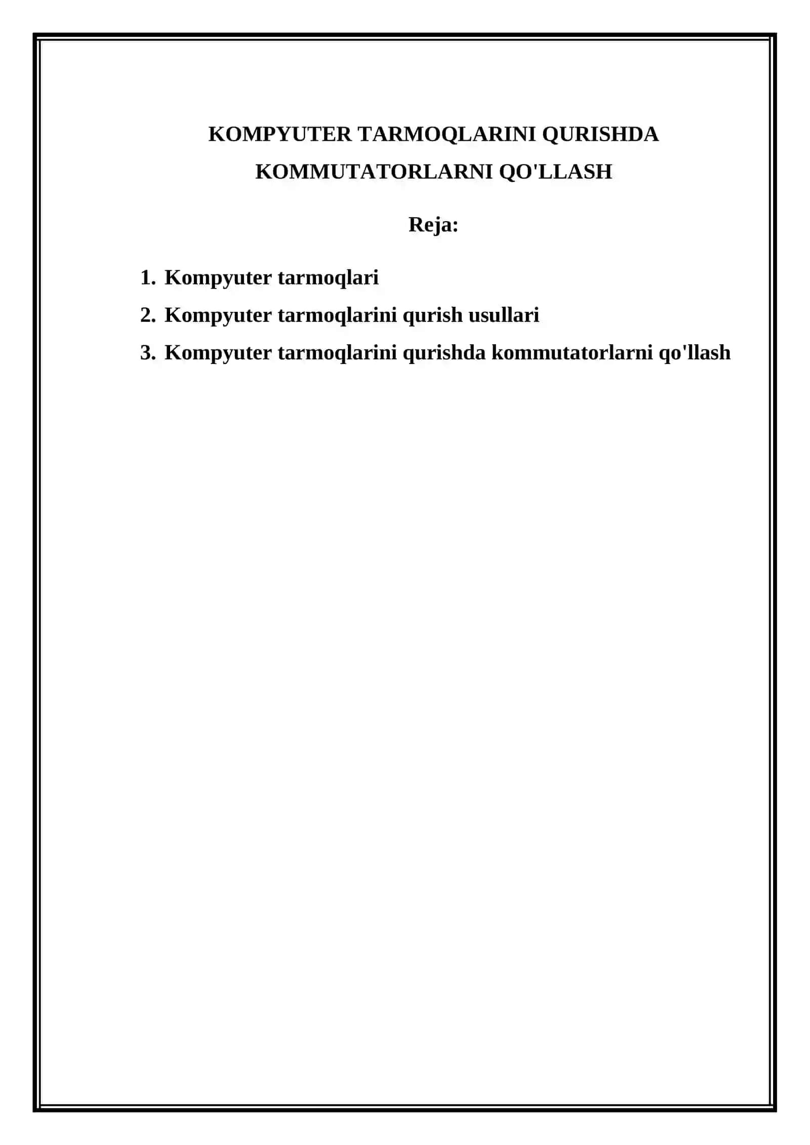 Kompyuter tarmoqlarini qurishda kommutatorlarni qo'llash 2