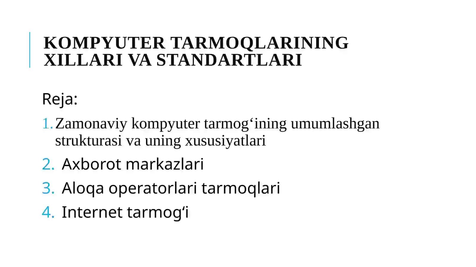 Kompyuter tarmoqlarining xillari va standartlari 2