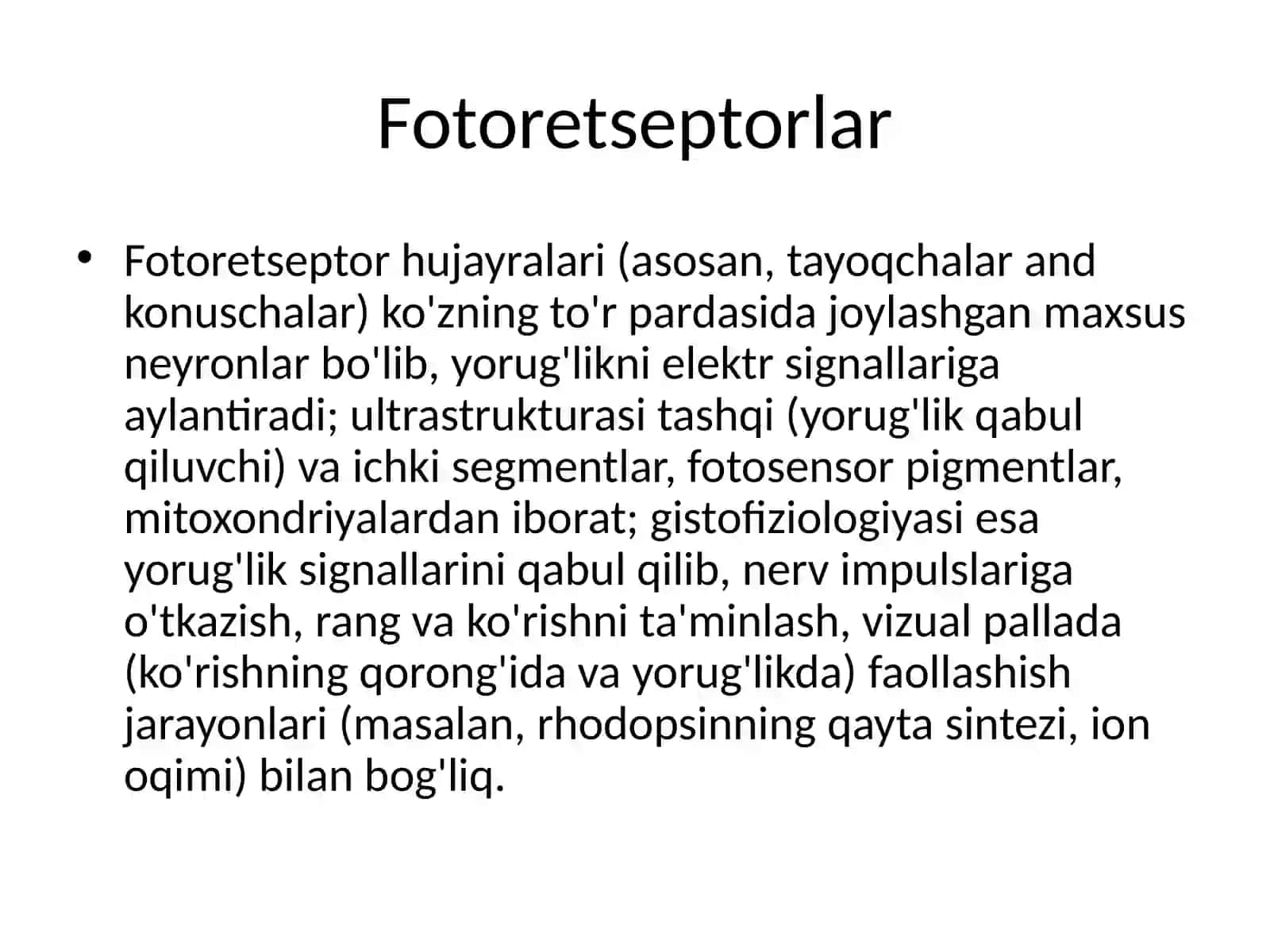 Fotoretseptor hujayralarining ultrastrukturasi va gistafiziologiyasi 2
