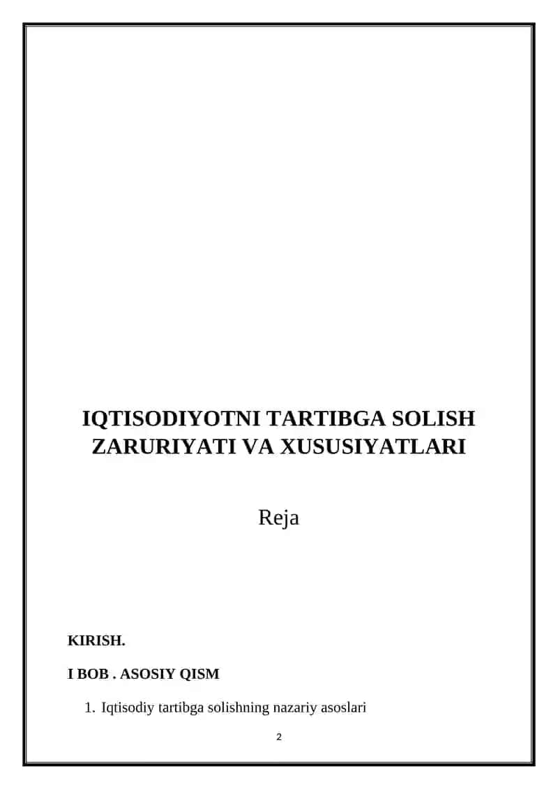 IQTISODIYOTNI TARTIBGA SOLISH ZARURIYATI VA XUSUSIYATLARI 2