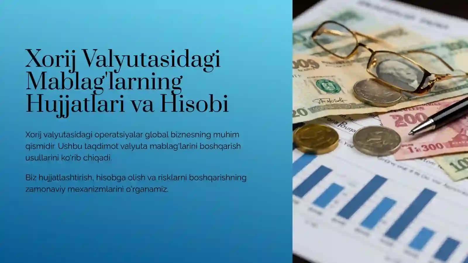 Xorij Valyutasidagi Mablag'larning Hujjatlari va Hisobi 2