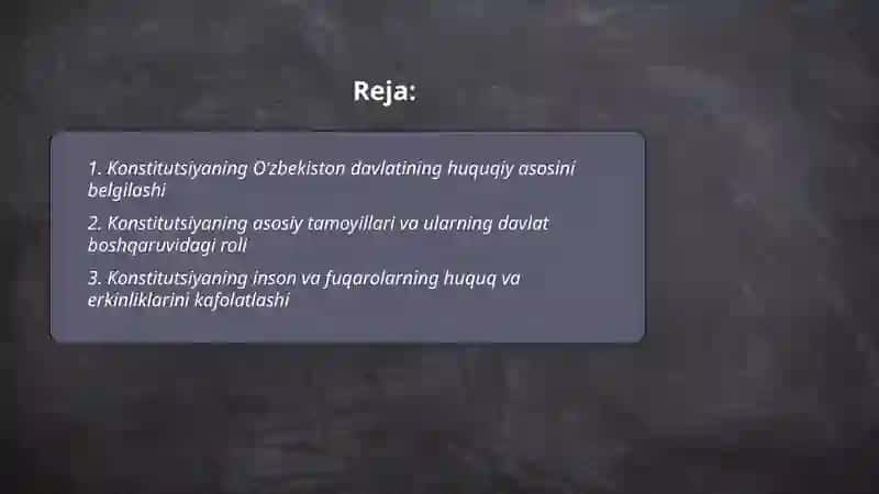 Oʻzbekiston Respublikasi Konstitutsiyasining davlat va jamiyat hayotida tutgan oʻrni va ahamiyati 2