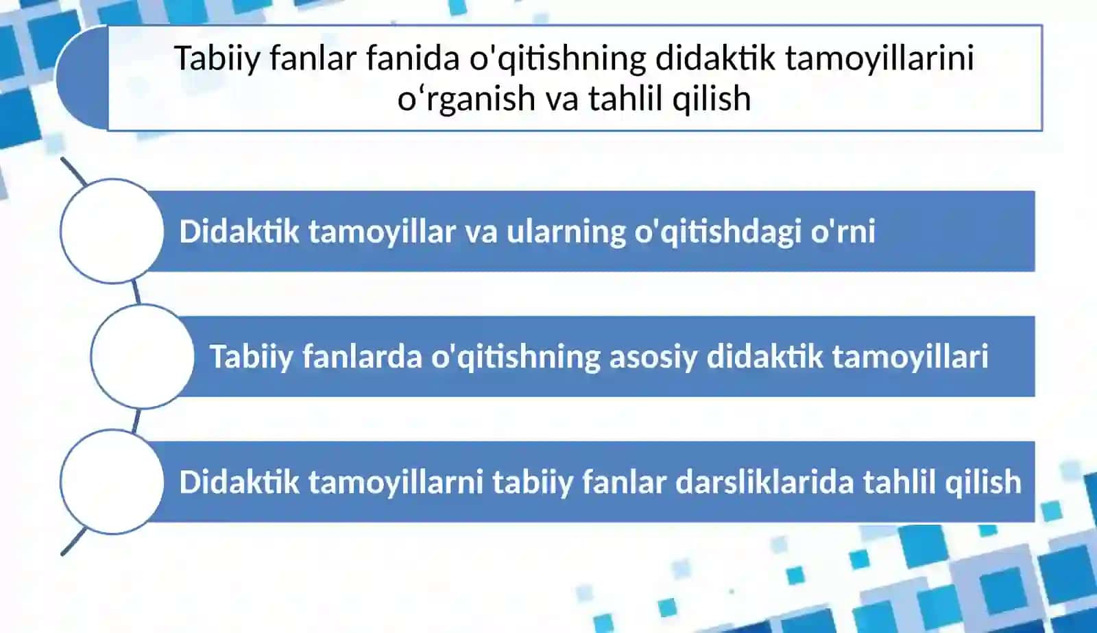 Didaktik tamoyillar va ularning o'qitishdagi o'rni 2