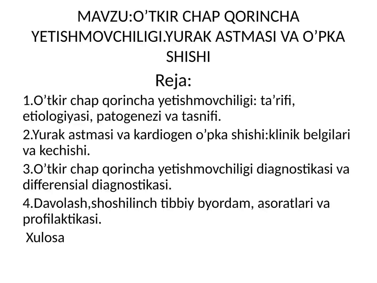 O’TKIR CHAP QORINCHA YETISHMOVCHILIGI.YURAK ASTMASI VA O’PKA SHISHI 2