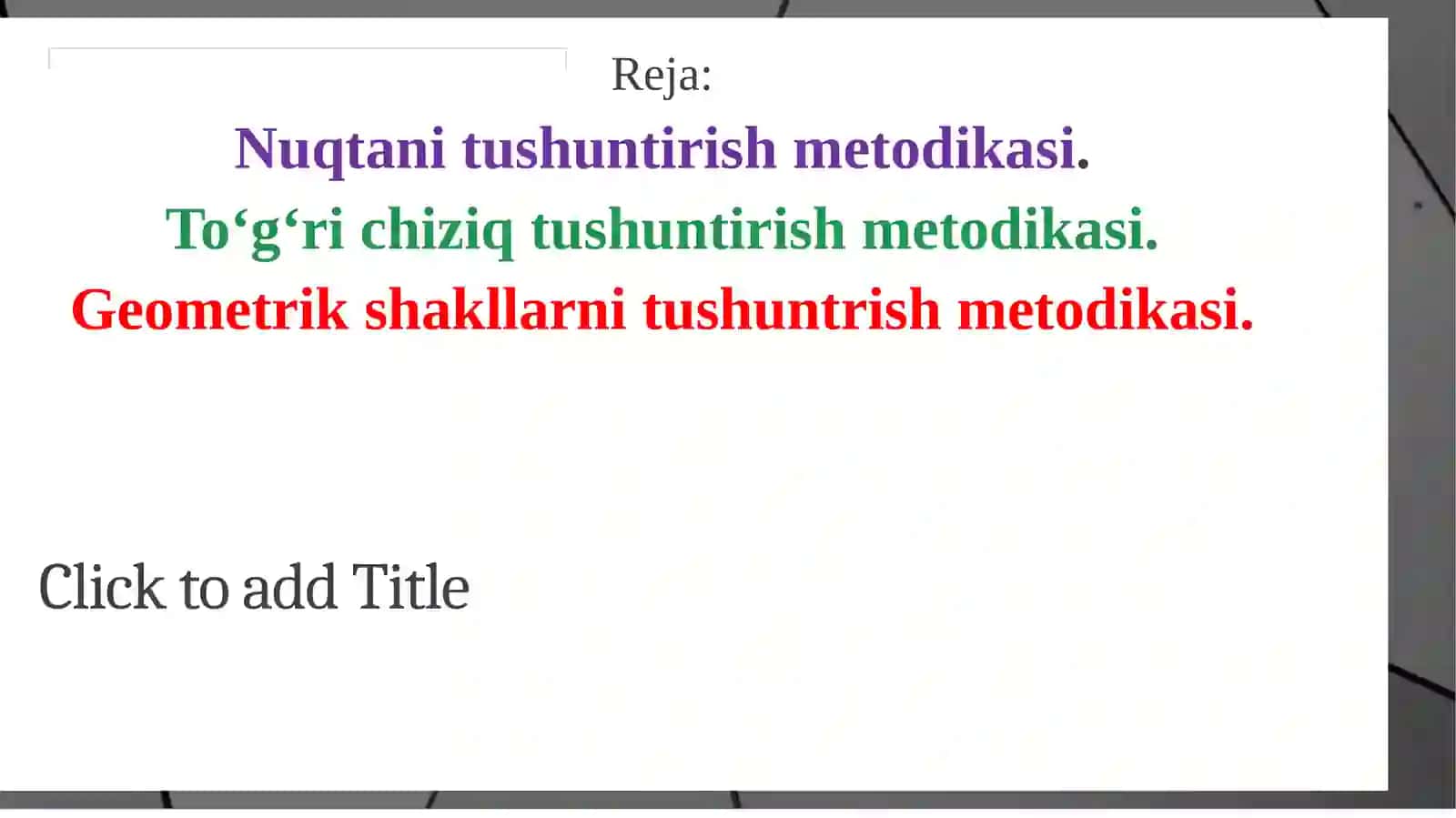 Geometrik materiallarni o‘rgatish metodikasi 2