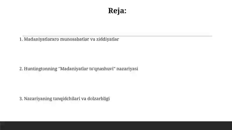 S.Xantingtoning "Svilizatsiyalar to'qnashuvi" 2