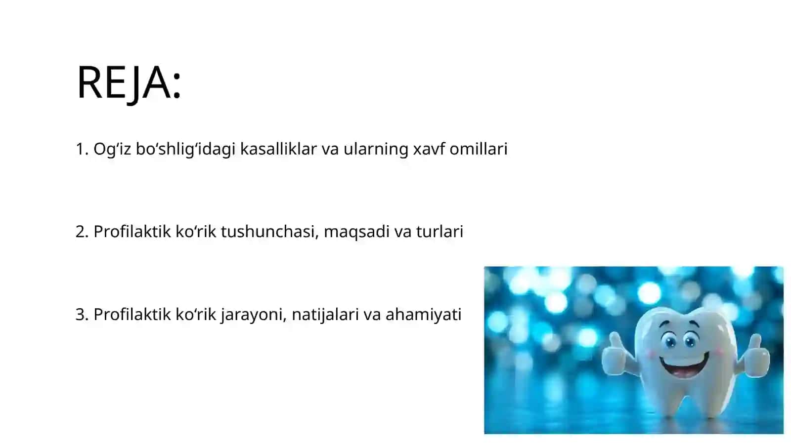 Ogʻiz boʻshligʻining profilaktik koʻrigi 2