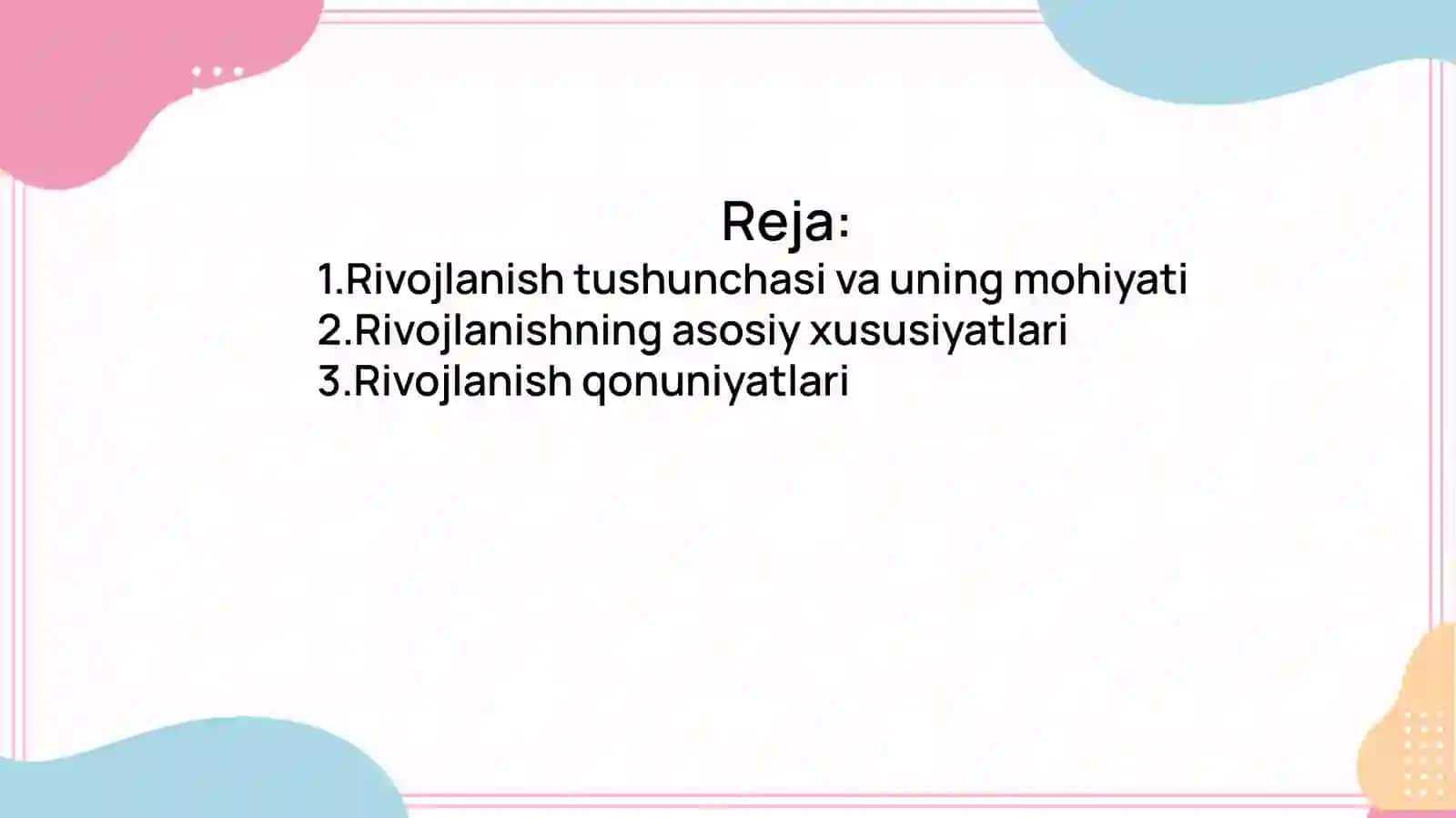 Rivojlanish qonuniyatlari 2