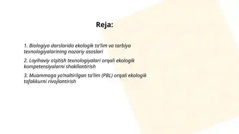 Biologiyada darslarida ekologik ta'lim va tarbiya texnologiyalari 2