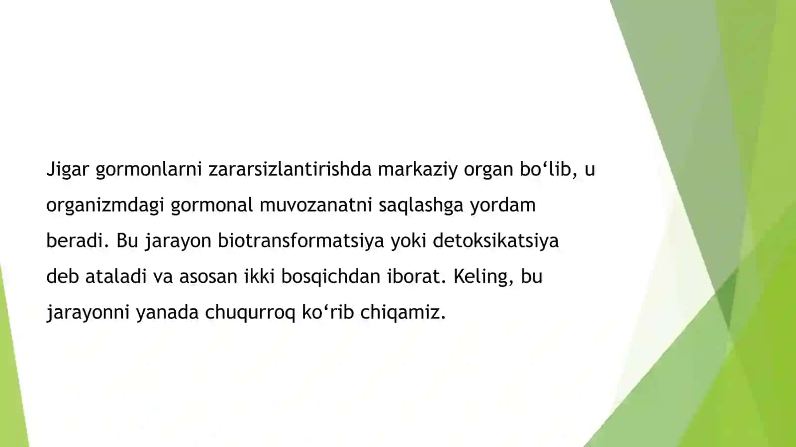 Jigarda gormonlarning zararsizlantirilishi, klinik ahamiyati. 2