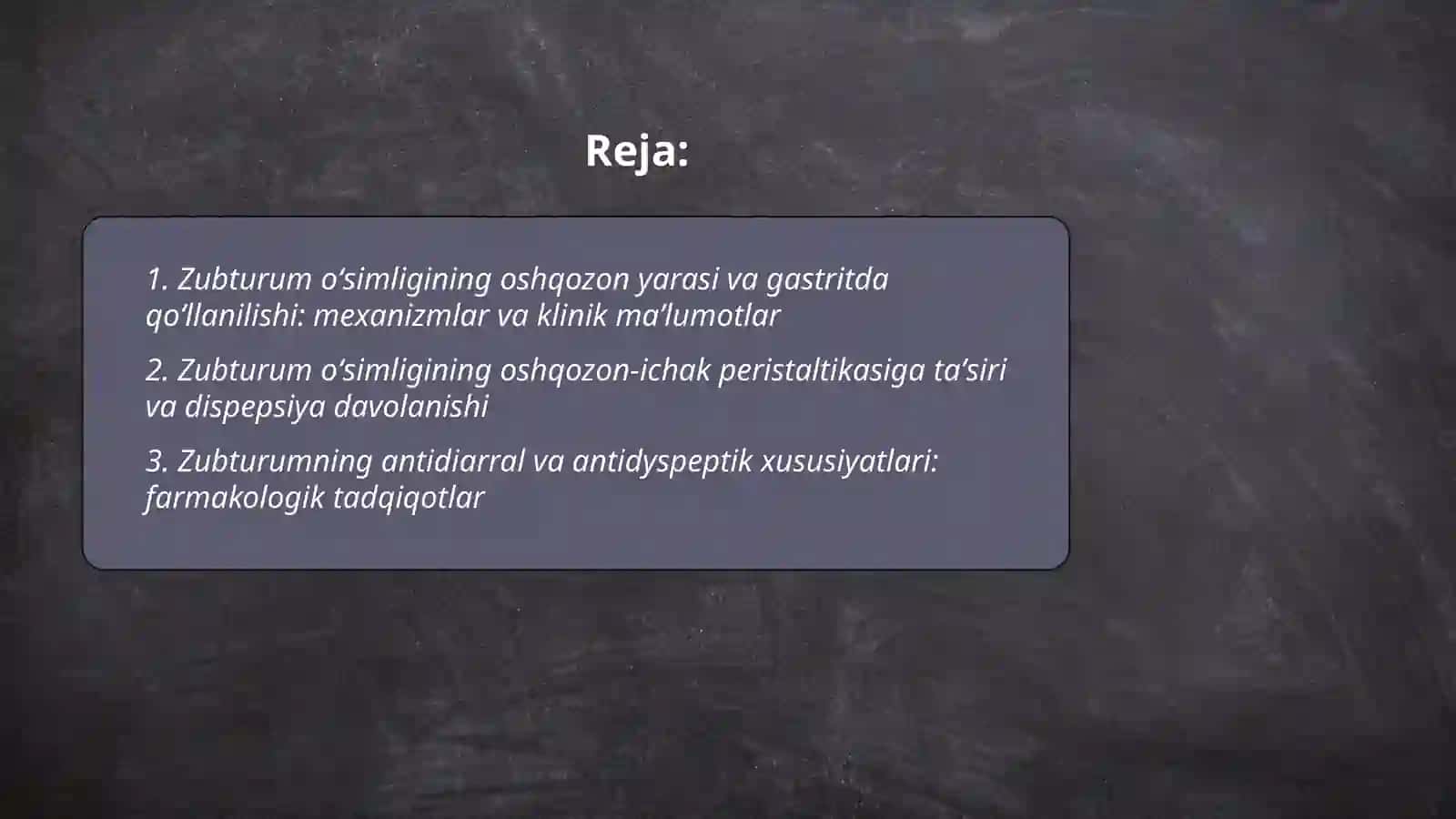 Zubturum oʻsimligining Hazm qilish sistemasi kasalliklarida qoʻllanilishi 2