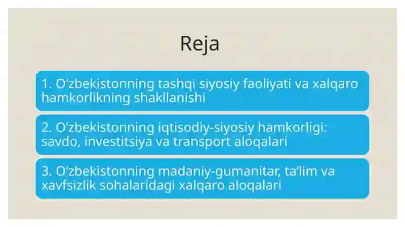 O'zbekistonning xorijiy mamlakatlar bilan hamkorlik aloqalari 2