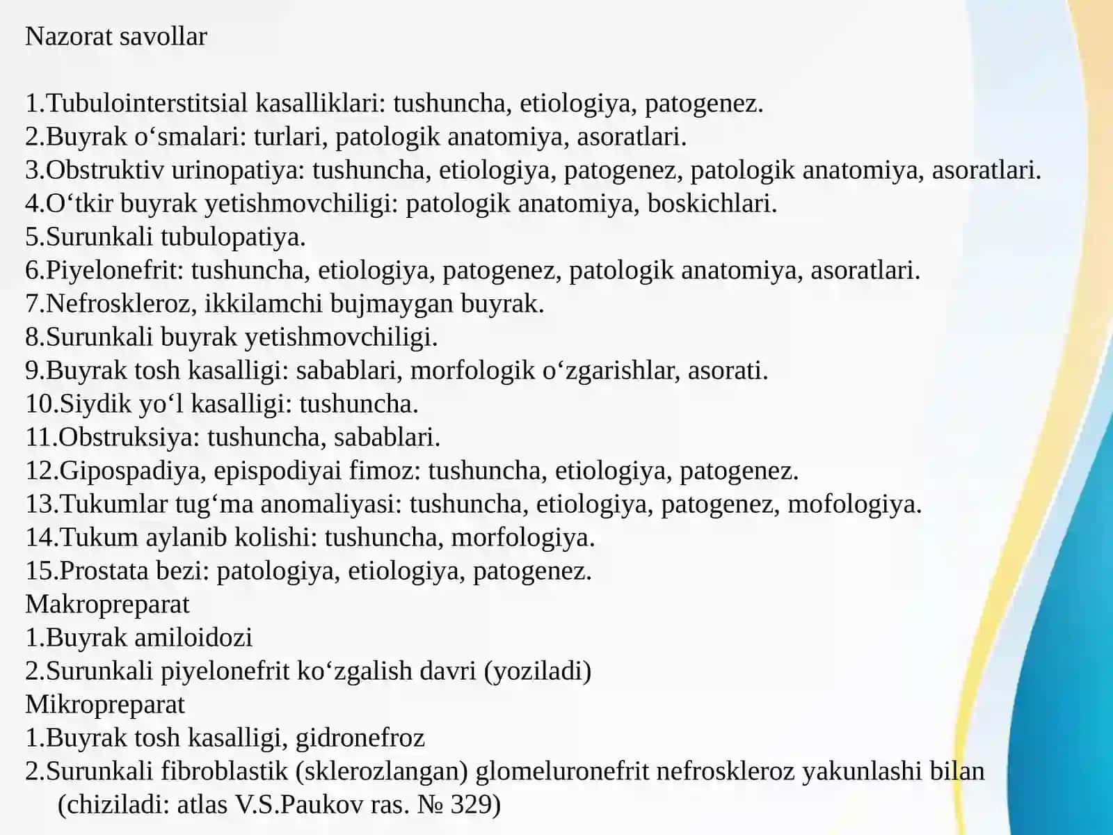 Буйрак касалликлари. Ривожланиш аномалиялари. Гломерулопатиялар. 2