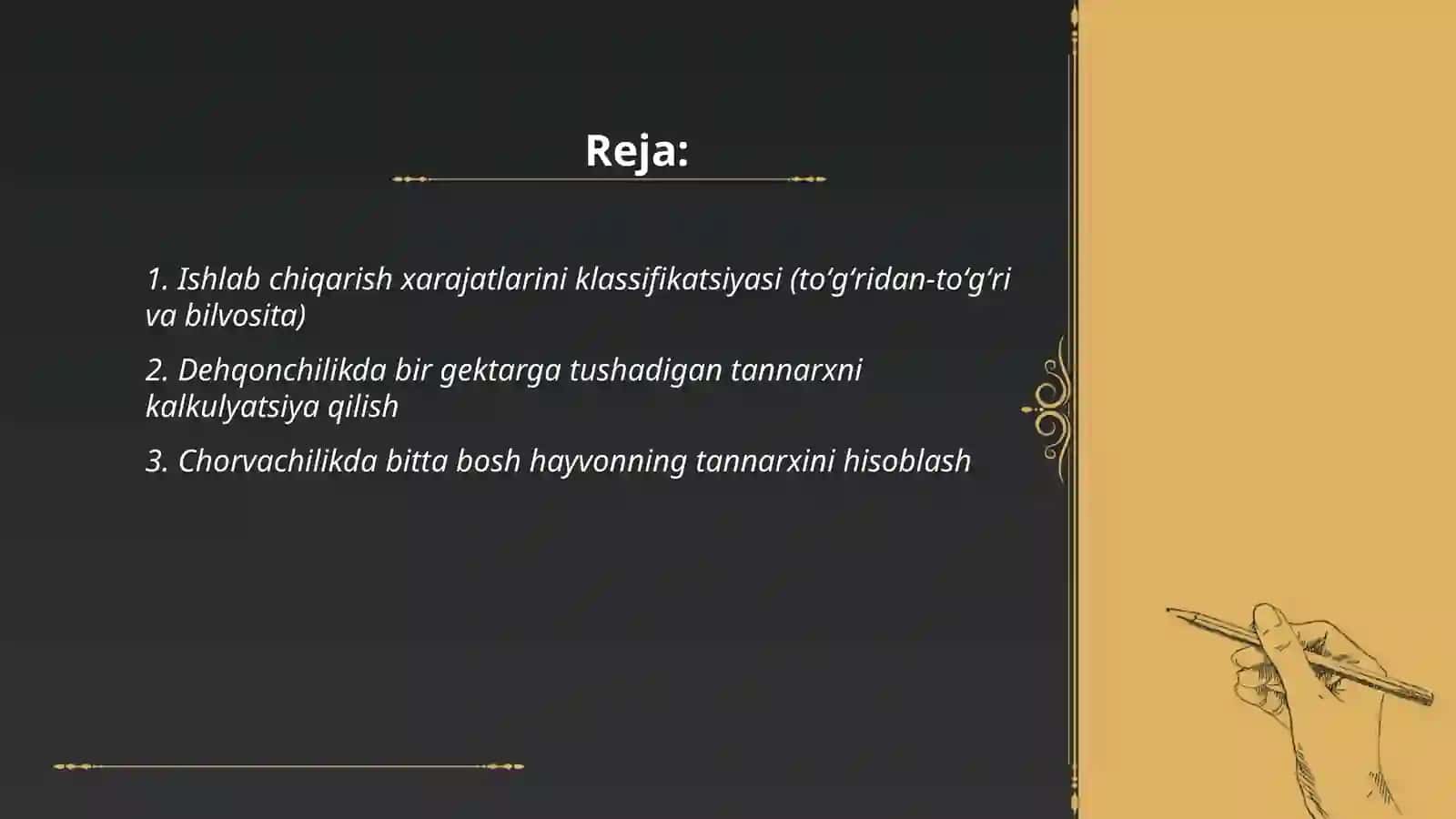 Dehqonchilik va Chorvachilikda ishlab chiqarish xarajatlari hisobi va mahsulot tannarxini kalkulyatsiya qilish 2