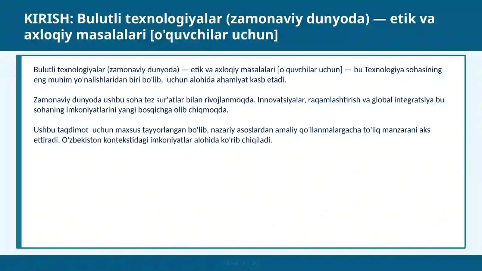 Bulutli texnologiyalar (zamonaviy dunyoda) — etik va axloqiy masalalari [o'quvchilar uchun] 2