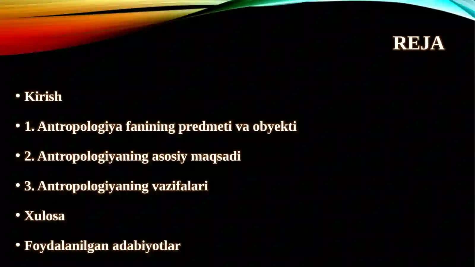 Antropologiyaning maqsad va vazifalari 2