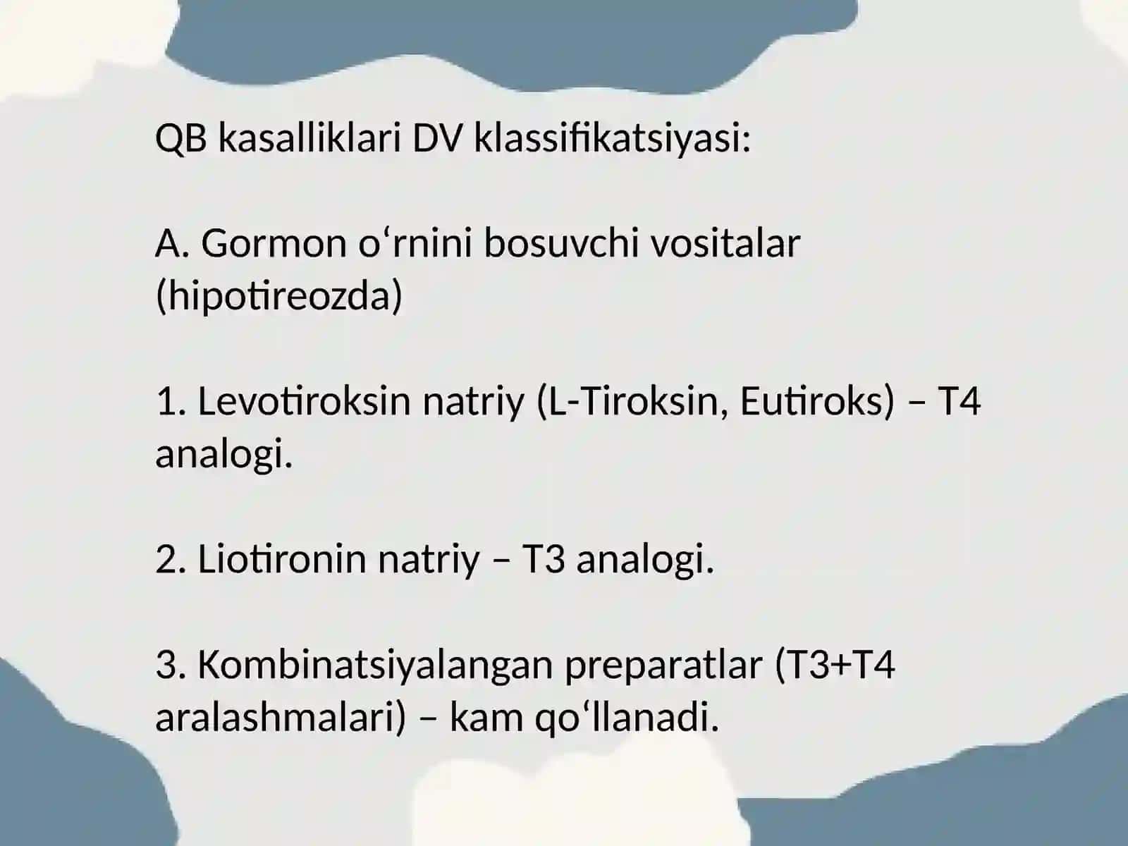Qalqonsimon bez kasalliklarida ishlatiladigan dori vositalari klinik farmakologiyasi 2